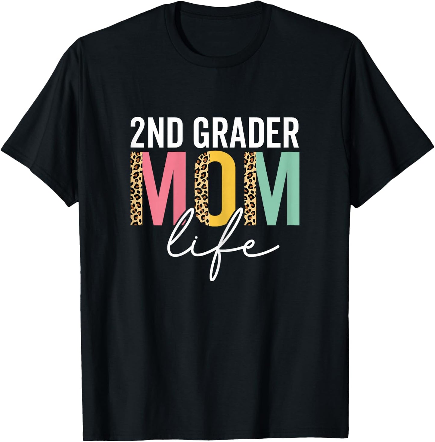 2nd Grader Mom Life Cheetah Funny Leopard 2nd Grader Mama T-Shirt - T-Shirt | Black