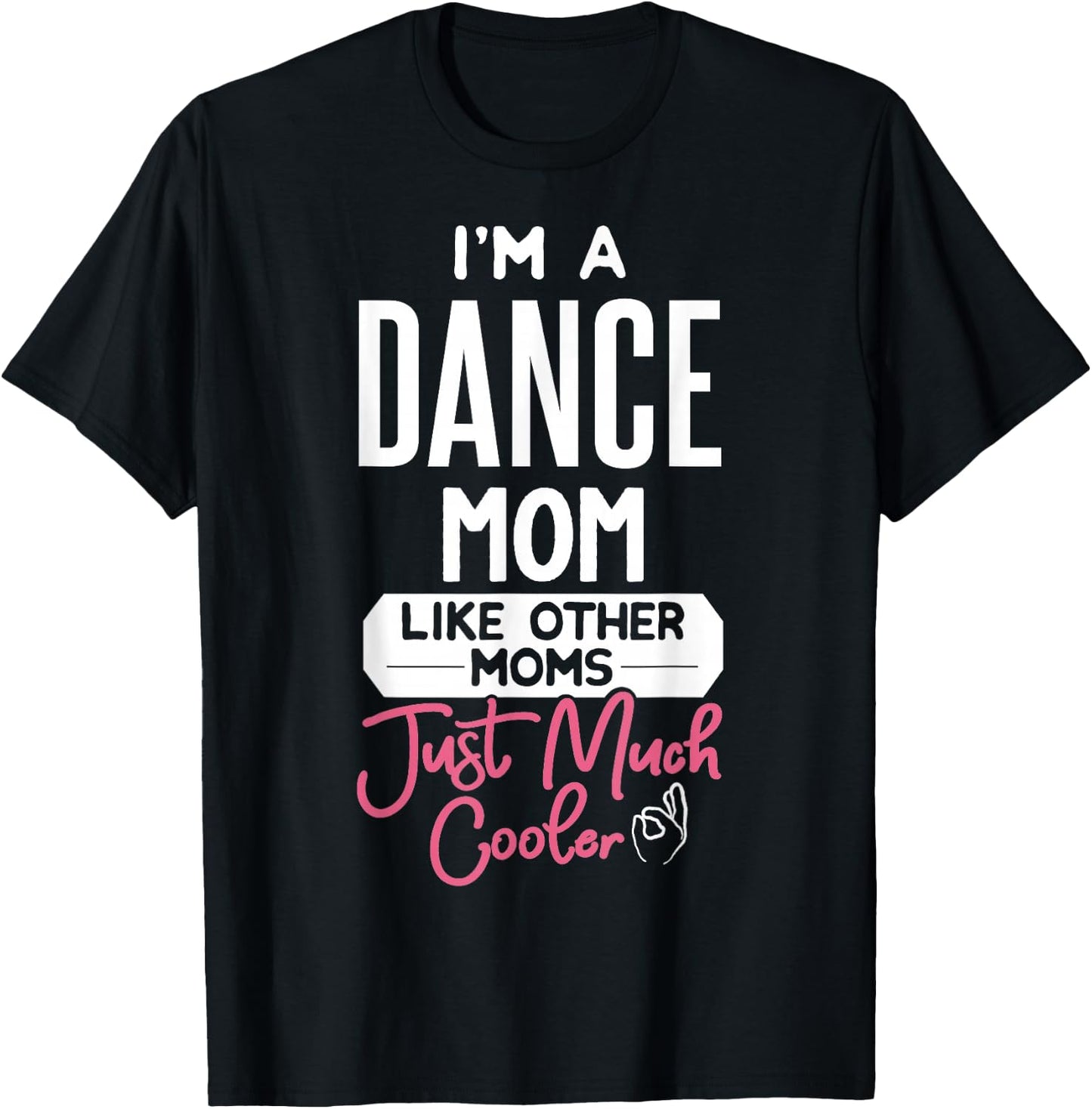 Cooles Muttertags- "Dance Mom" T-Shirt - T-Shirt | Black