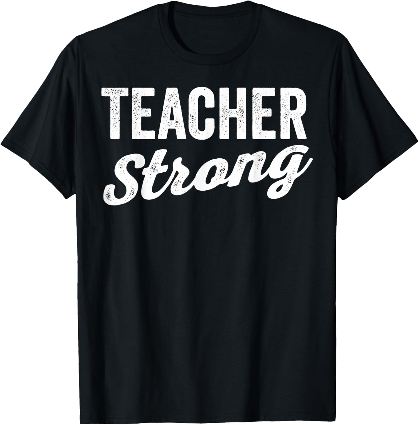 Teacher Strong Educator Life School Professional T-Shirt - T-Shirt | Black