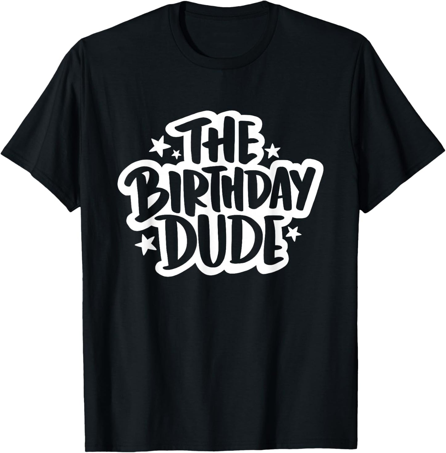Birthday Dude Shirt Birthday Outfit Boys Men T-Shirt - T-Shirt | Black