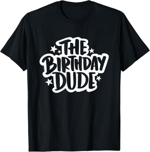 Birthday Dude Shirt Birthday Outfit Boys Men T-Shirt - T-Shirt | Black