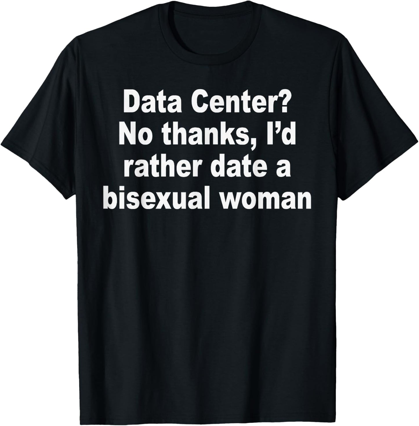 Funny I'd Rather Date A Bisexual Woman LGBTQ Pride Month T-Shirt - T-Shirt | Black