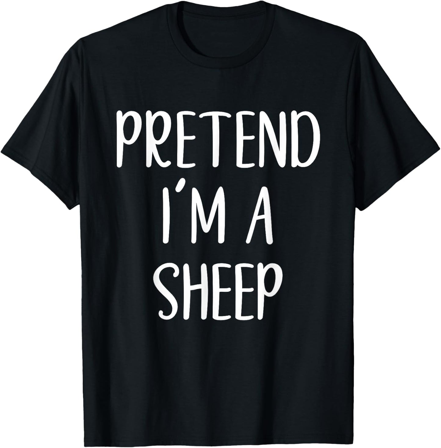 Pretend I'm A Sheep Costume Halloween Funny Easy Adult Kid T-Shirt - T-Shirt | Black