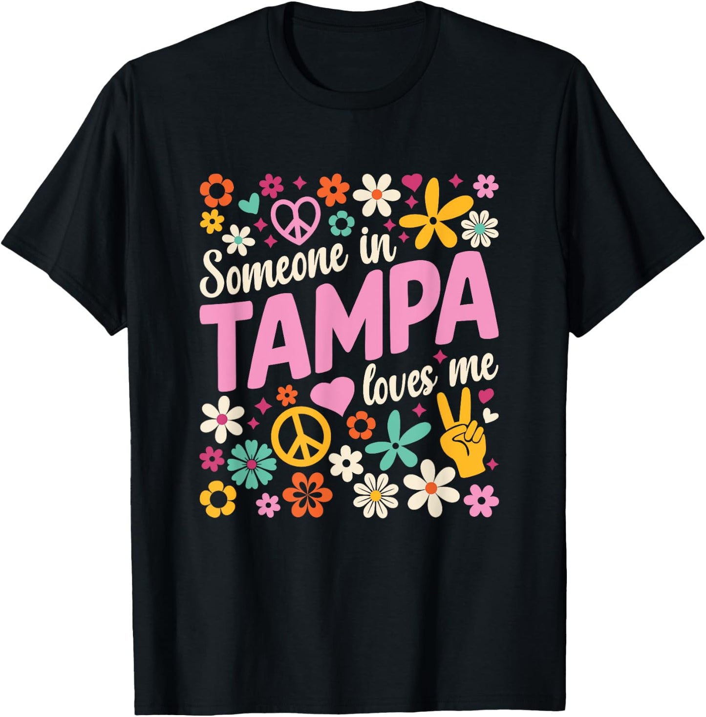 Someone In Tampa Loves Me T-Shirt - T-Shirt | Black