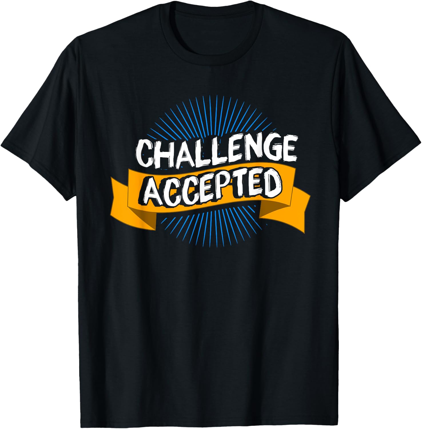 Challenge Accepted Goal Gym Motivation Inspiration T-Shirt - T-Shirt | Black