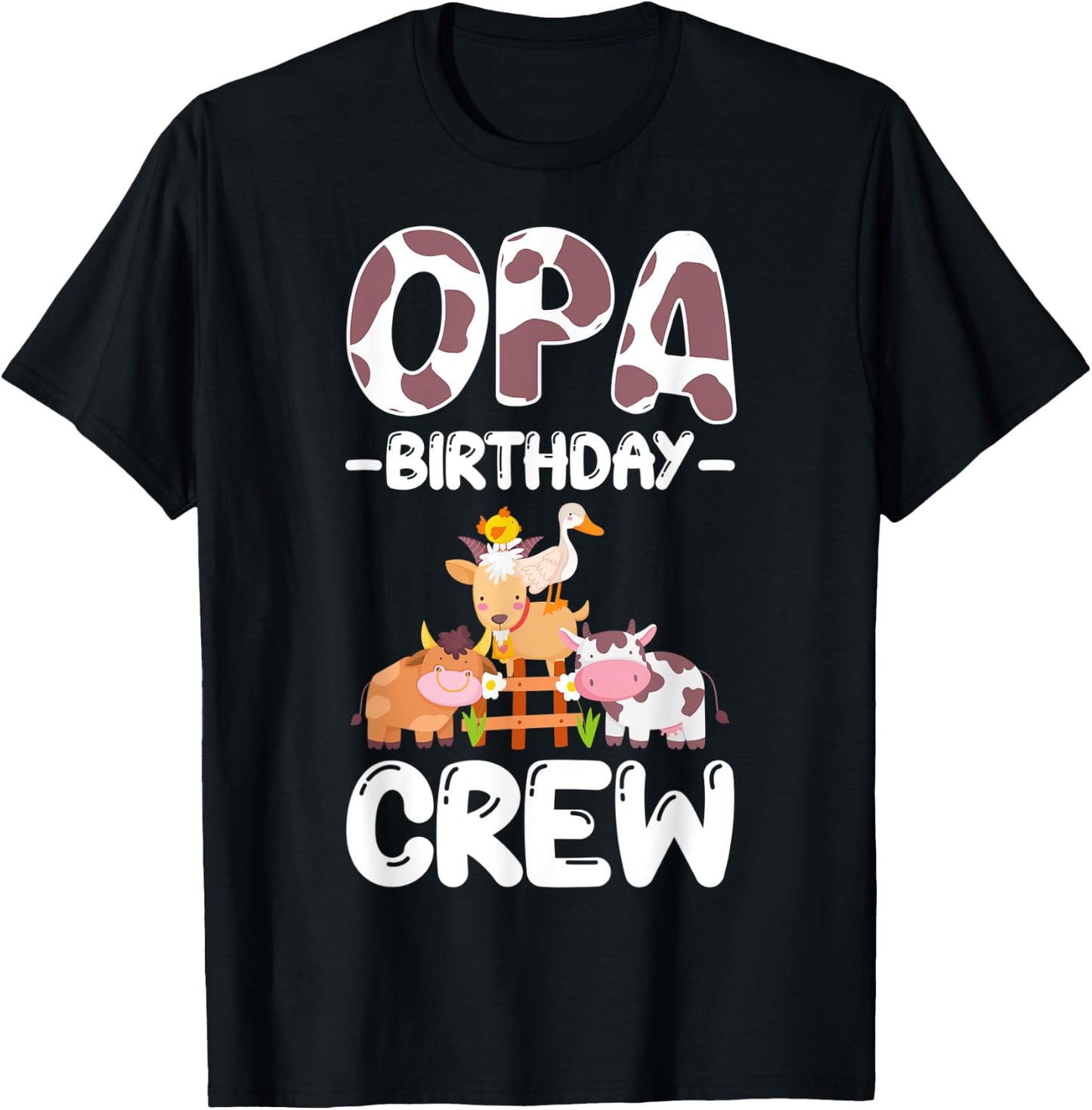 Opa Birthday Crew Farm Animal Family Bday Party T-Shirt - T-Shirt | Black