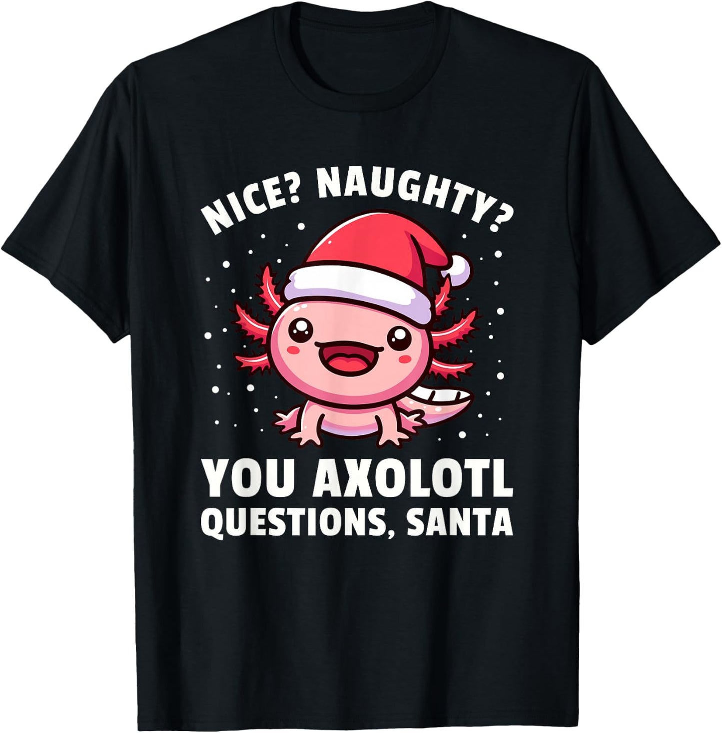 Axolotl Men Women Kids Axolotl Questions Christmas Boys T-Shirt - T-Shirt | Black