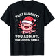 Axolotl Men Women Kids Axolotl Questions Christmas Boys T-Shirt - T-Shirt | Black