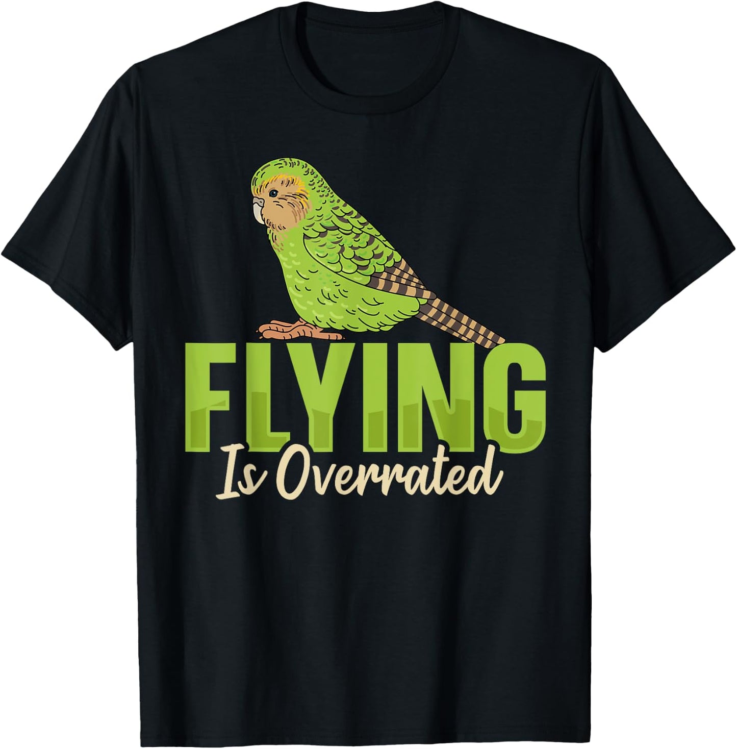 Flying is overrated Design for a Kakapo lover T-Shirt - T-Shirt | Black