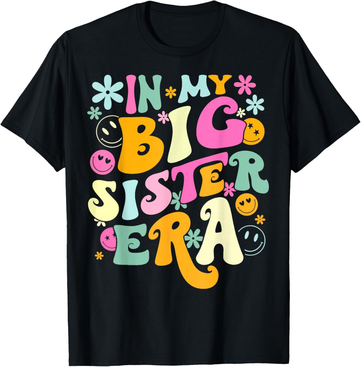 Groovy In My Big Sister Era Birthday Baby Reveal Est 2024 T-Shirt - T-Shirt | Black