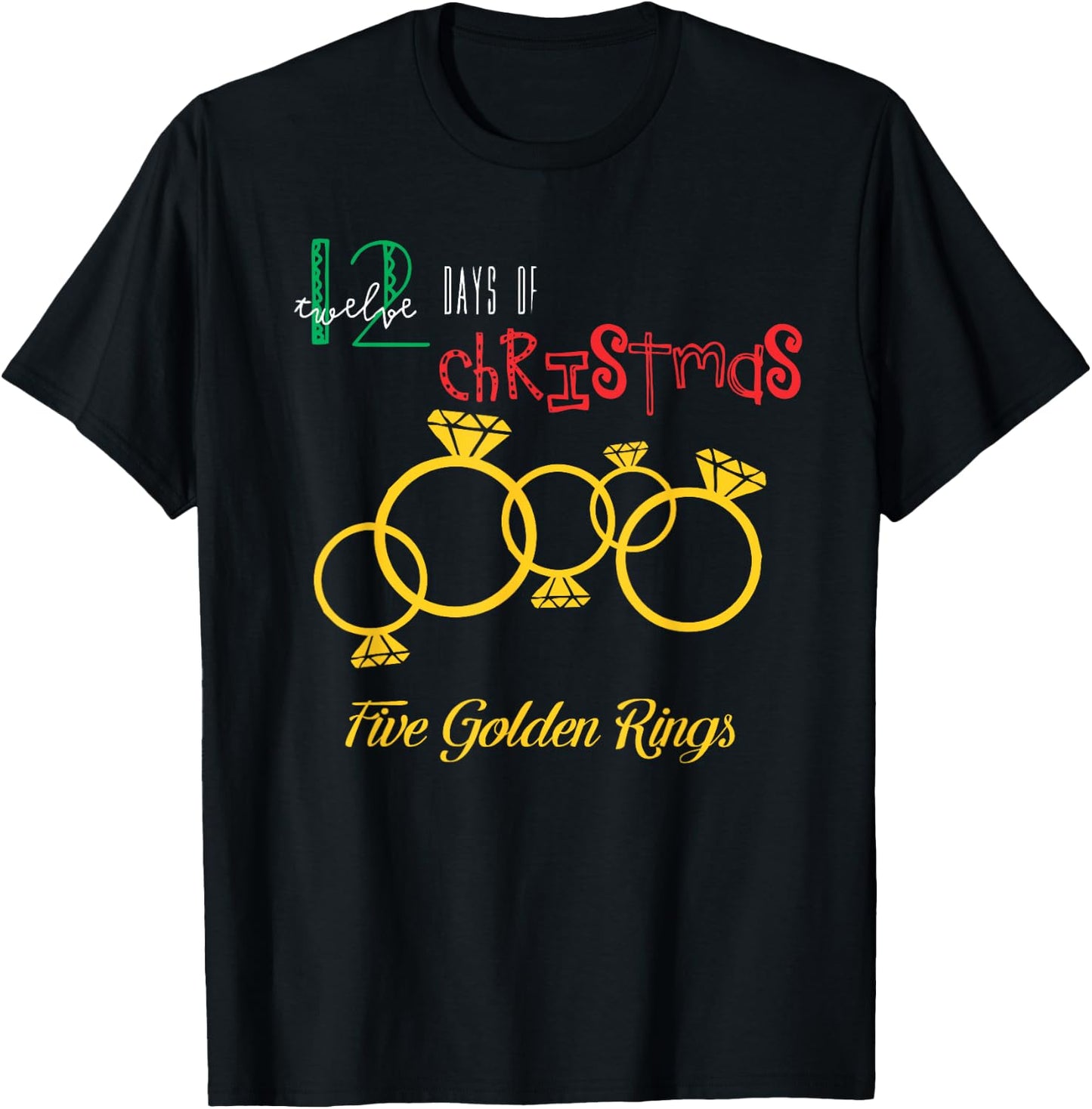 Five Golden Rings Popular Holidays Gift T-Shirt - T-Shirt | Black