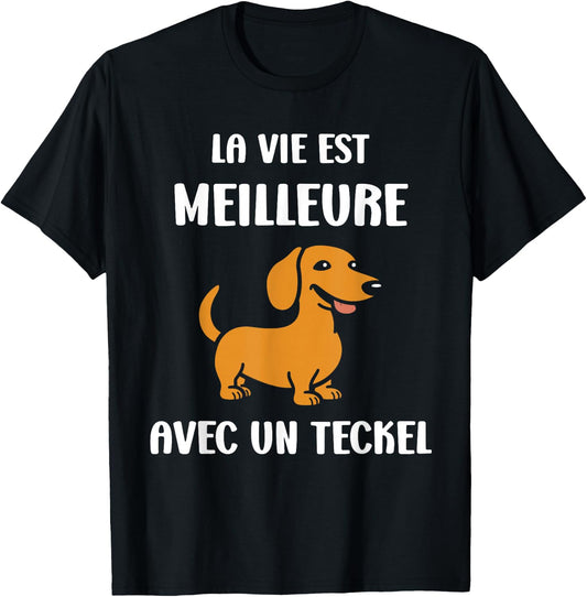 Humor Dachshunds Dog Life Is Better With A Dachshund , Black, S T-Shirt - T-Shirt | Black