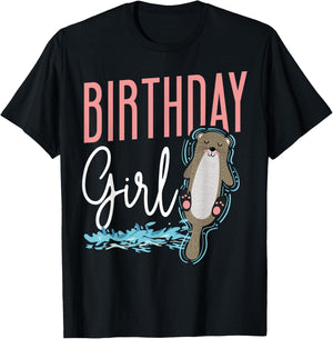 Otter Birthday Girl Birthday Girl T-Shirt - T-Shirt | Black