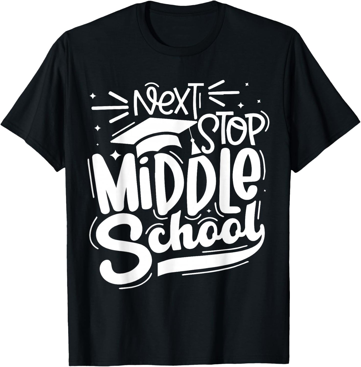 Vintage Next Stop Middle School Graduation Last Day T-Shirt - T-Shirt | Black