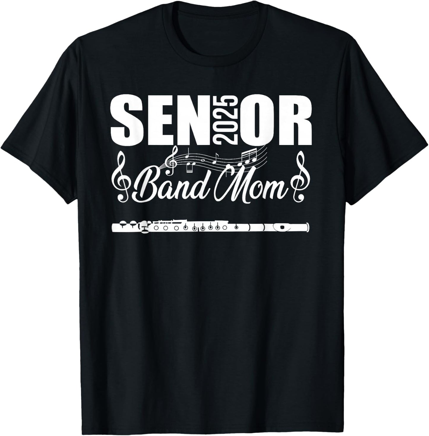 Senior Band Mom 2025 Marching Band Class of 2025 Flute T-Shirt - T-Shirt | Black