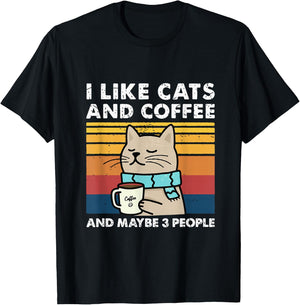 Funny Cats, I Like Cats and Coffee and Maybe 3 People T-Shirt - T-Shirt | Black