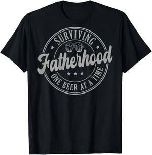 Surviving Fatherhood One Beer At A Time (on Back) T-Shirt - T-Shirt | Black