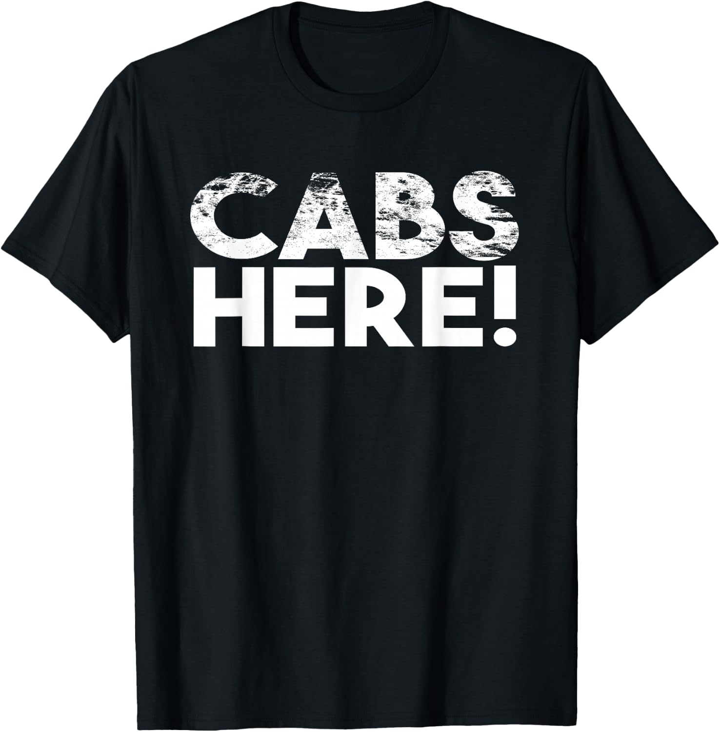 Funny Cabs Here - Funny Guido Gifts New Jersey GTL Shore T-Shirt - T-Shirt | Black