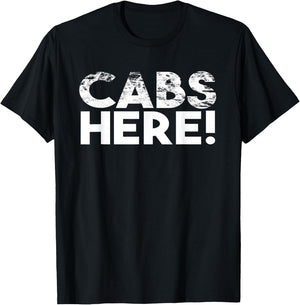 Funny Cabs Here - Funny Guido Gifts New Jersey GTL Shore T-Shirt - T-Shirt | Black