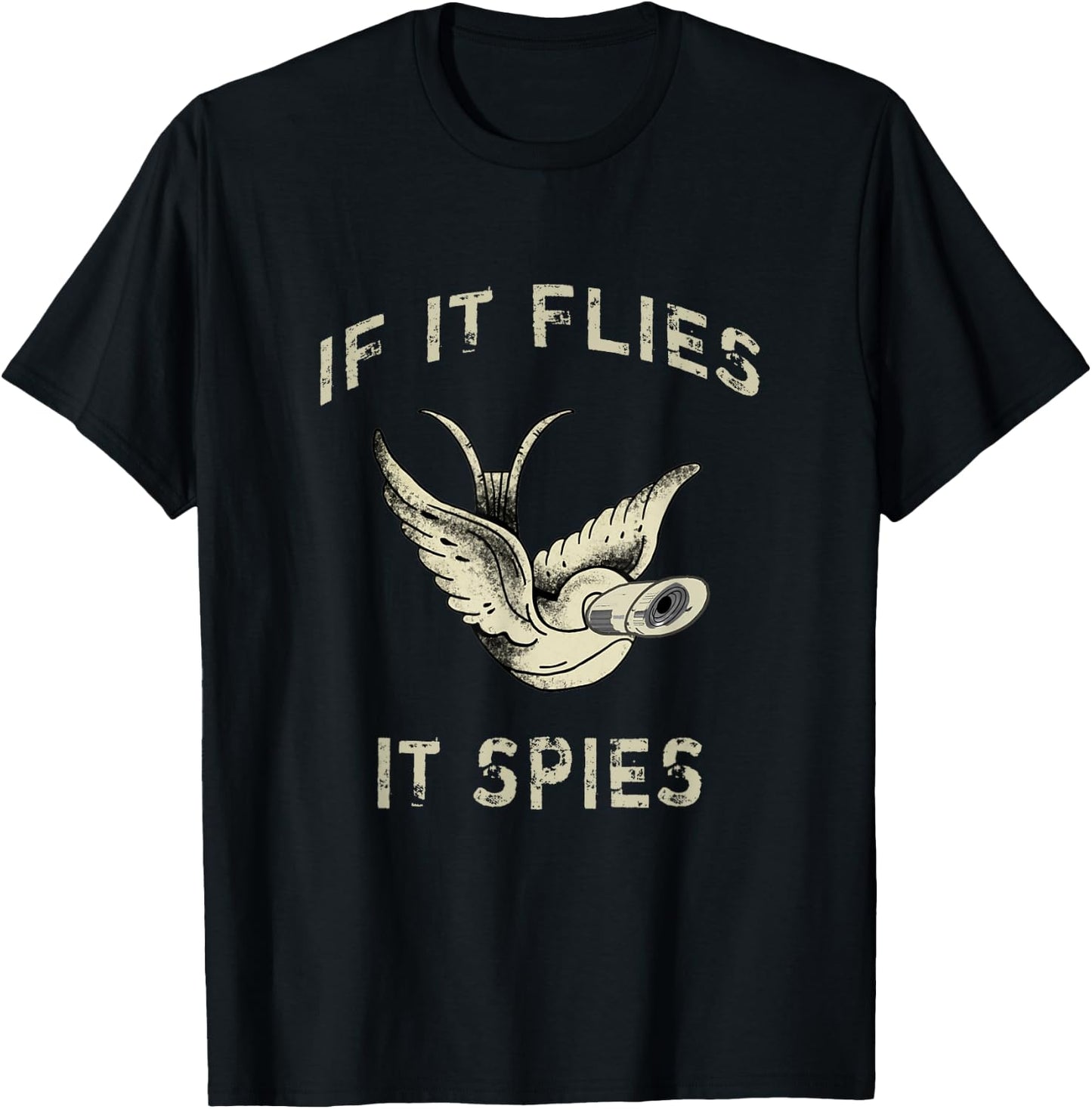 If It Flies It Spies Conspiracy Theory Birds Aren’t Real T-Shirt - T-Shirt | Black