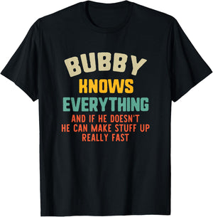 Bubby Knows Everything Vintage Grandpa Funny T-Shirt - T-Shirt | Black