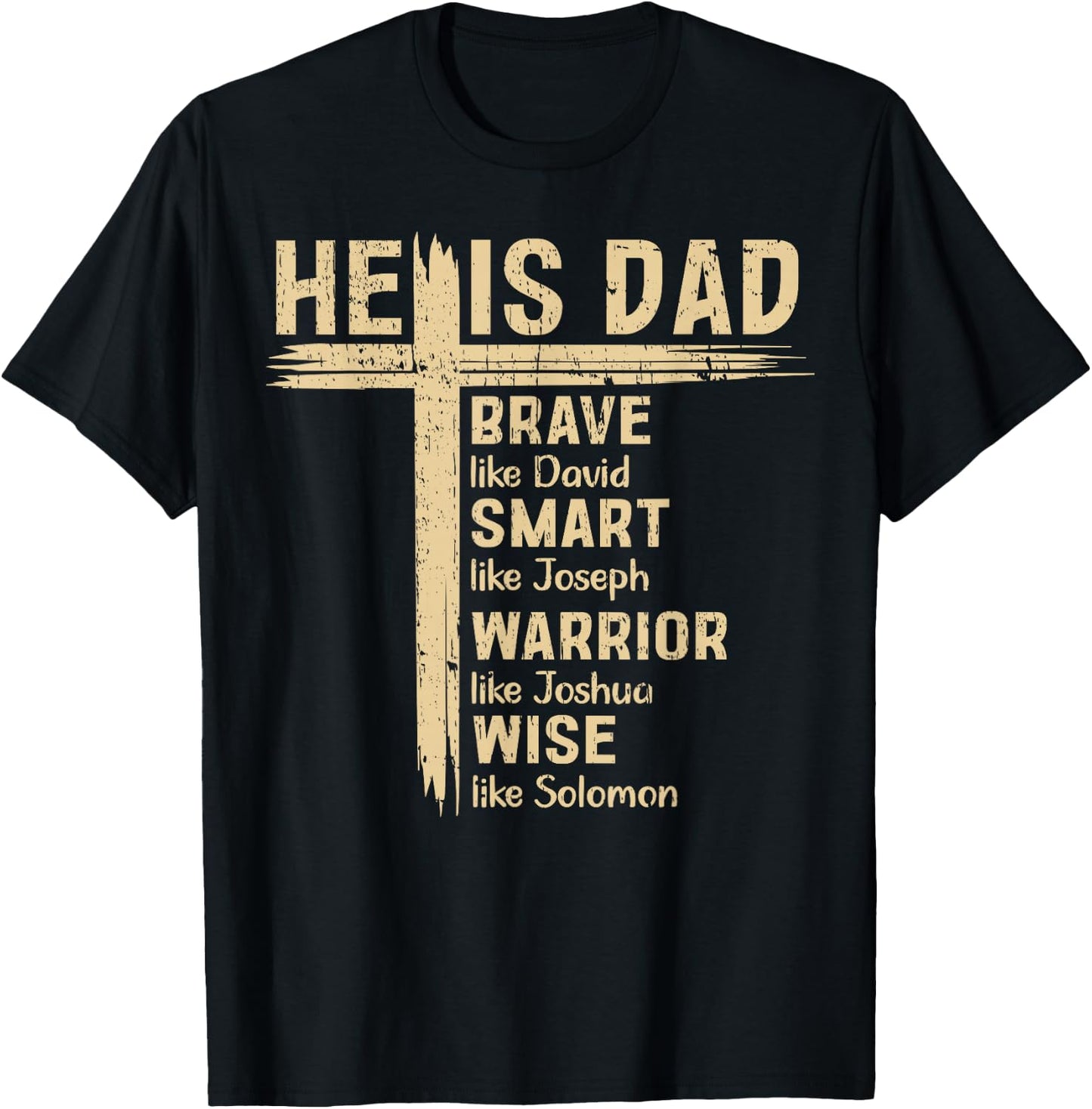 He is Dad Religious Happy Father's Day Christian Dad Bible T-Shirt - T-Shirt | Black