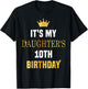 Its My Daughter's 10th Birthday Bday Party 10 Years Old Girl T-Shirt - T-Shirt | Black