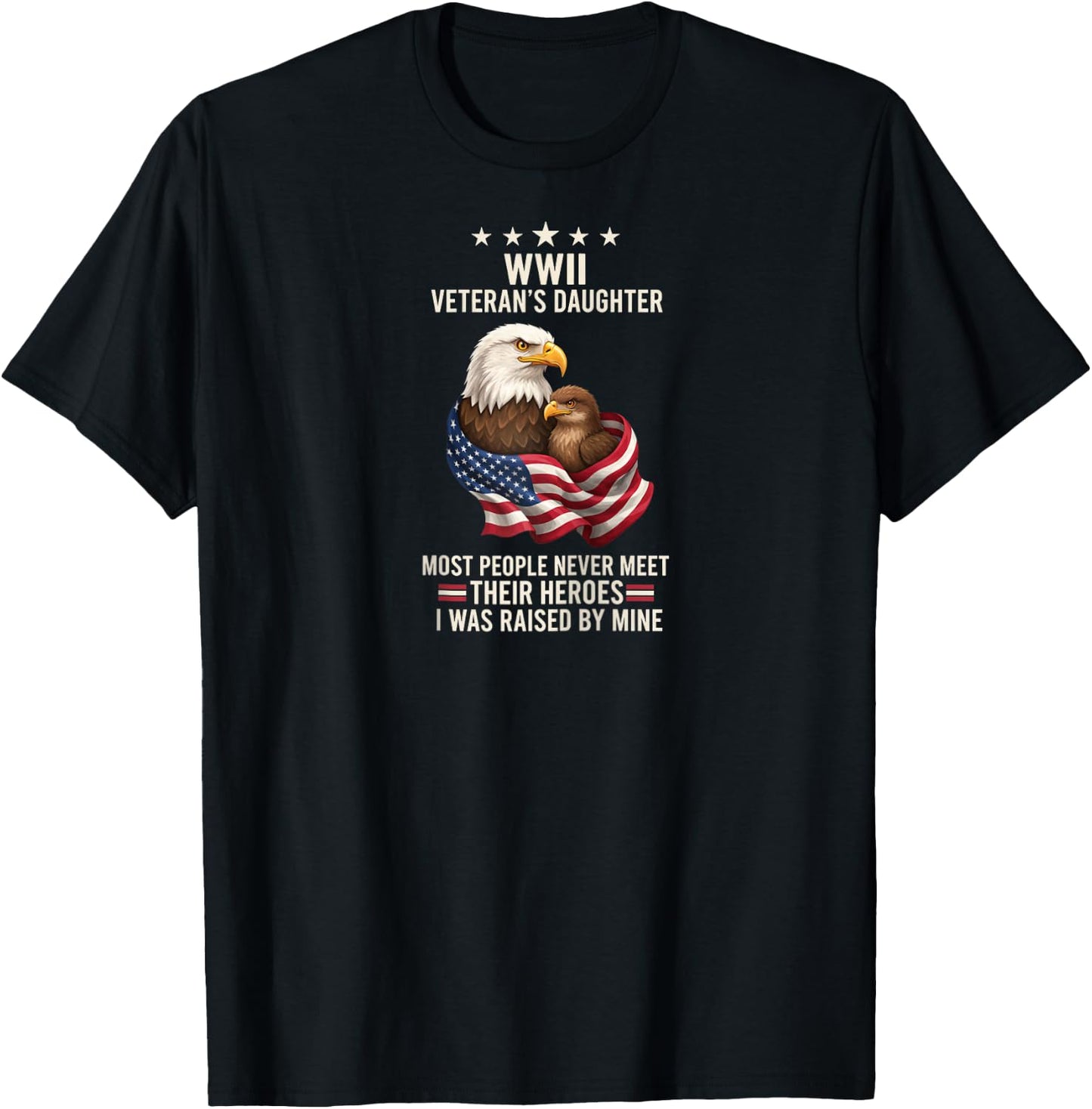 Bird WWII Veteran's Daughter Eagle & Flag, I was Raised By Raglan Baseball T-Shirt - T-Shirt | Black