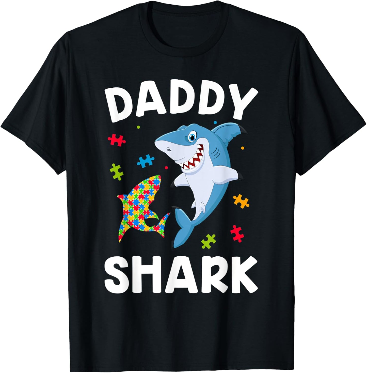 Daddy Shark Funny Father Autism Awareness Day Gift Dad T-Shirt - T-Shirt | Black