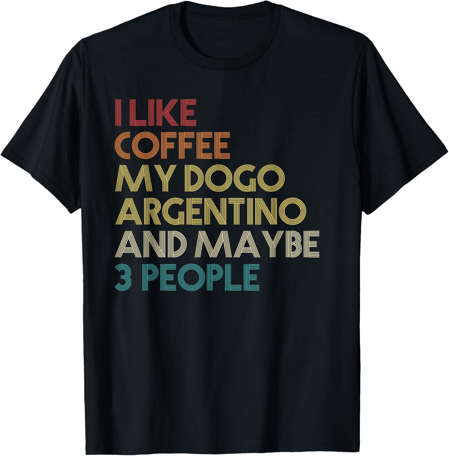 Dogo Argentino Dog Owner Coffee Lovers Vintage Retro Men Women T-Shirt - T-Shirt | Black
