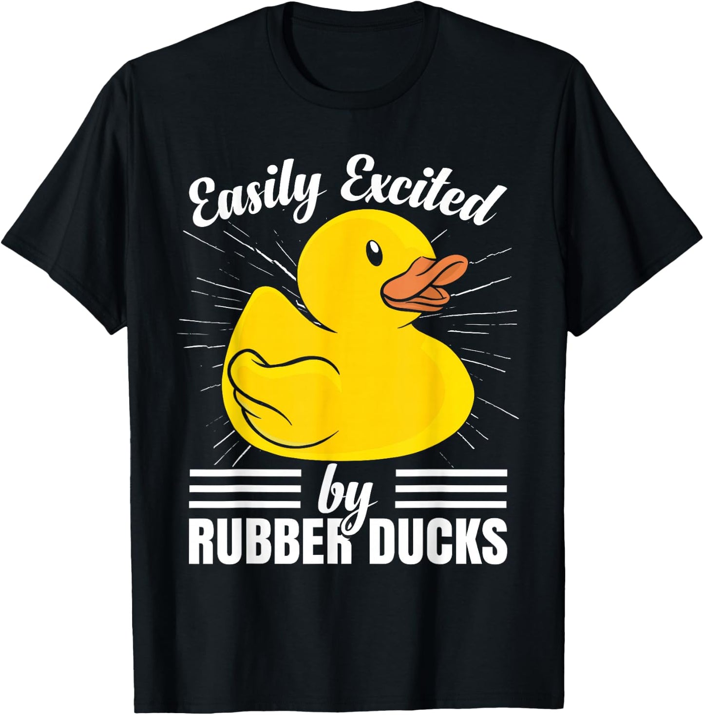 Easily Excited By Rubber Ducks T-Shirt - T-Shirt | Black