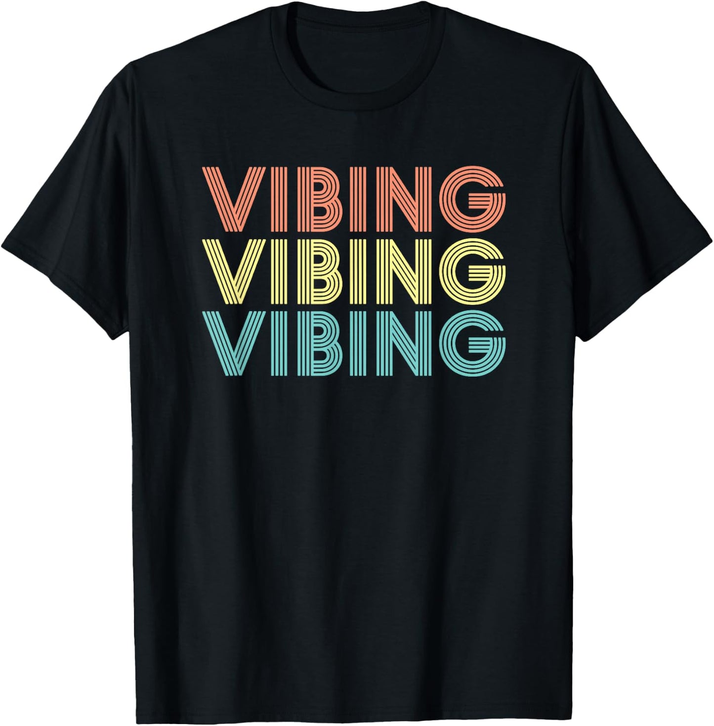 Vibing shirt. Awesome feeling, feel good motivational T-Shirt - T-Shirt | Black