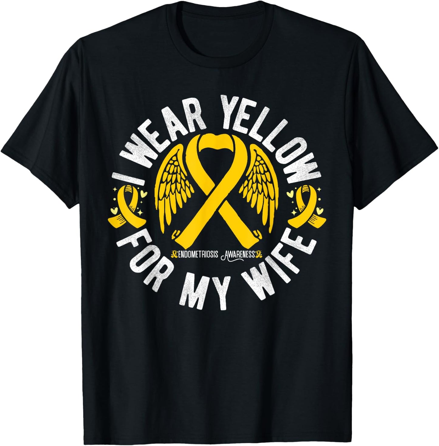 I Wear Yellow For My Wife Endometriosis Awareness T-Shirt - T-Shirt | Black