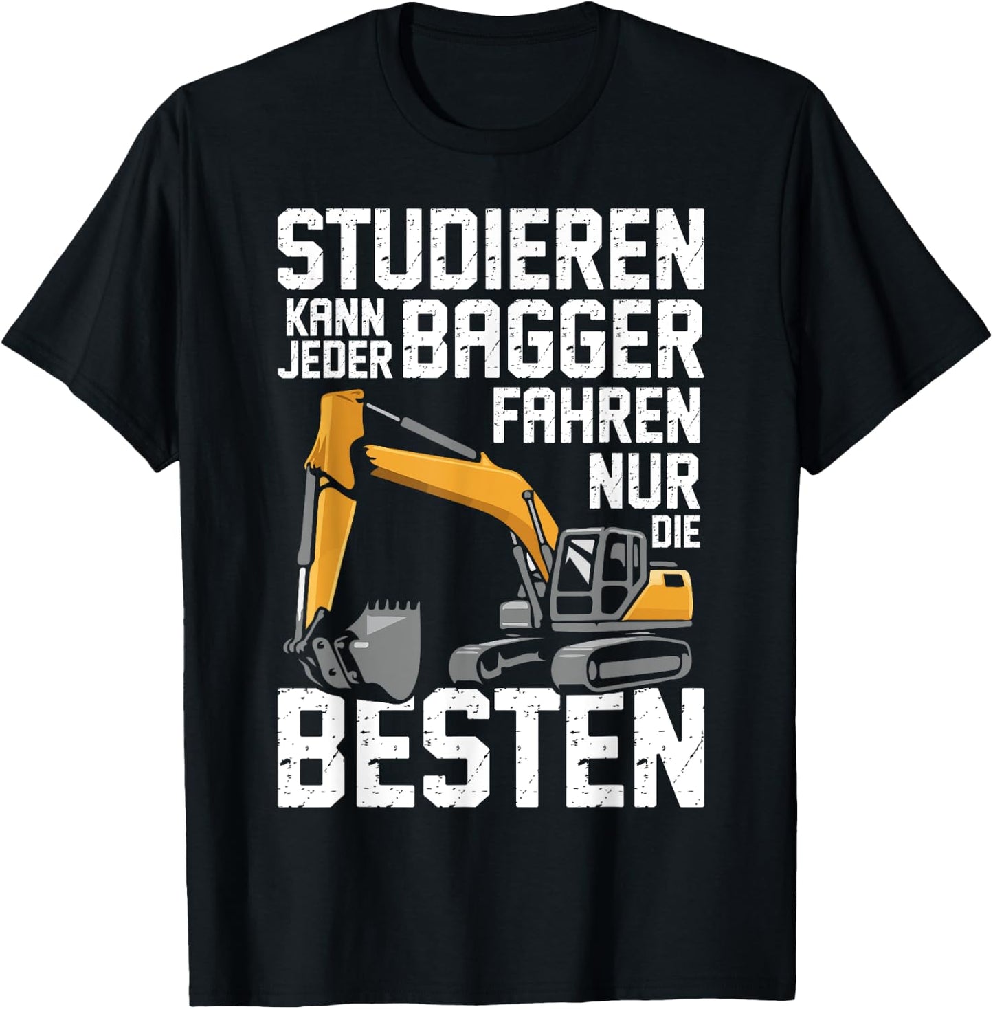 Lustiges Nur Die Besten Bagger Bauarbeiter T-Shirt - T-Shirt | Black