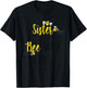 Sister of the Bee Day Girls Birthday Matching Sister T-Shirt - T-Shirt | Black