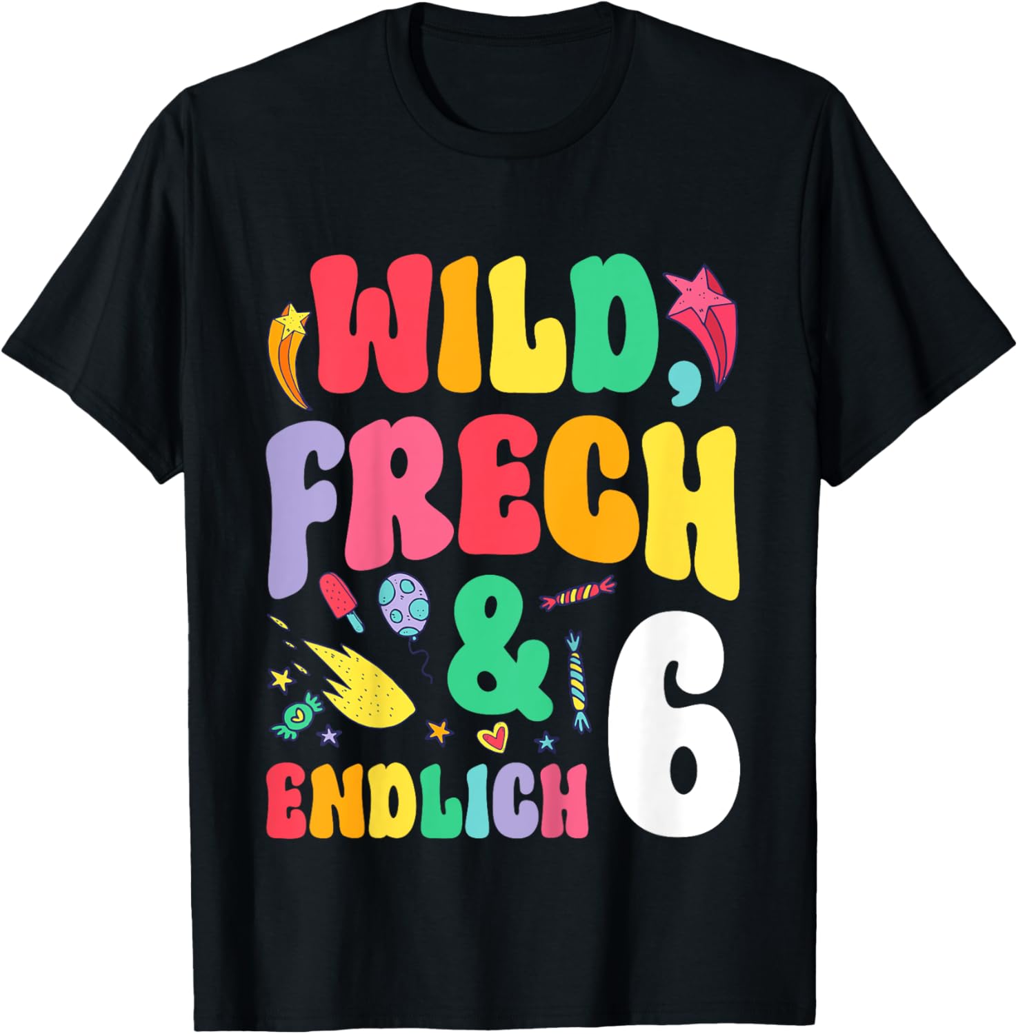 Children's Wild Frech & Endlich 6 Years Old Birthday , black T-Shirt - T-Shirt | Black