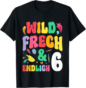 Children's Wild Frech & Endlich 6 Years Old Birthday , black T-Shirt - T-Shirt | Black