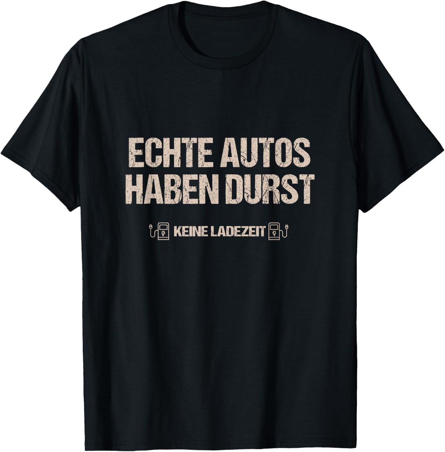 Men's with German Text "Echte Autos haben Durst Keine Ladezeit Mechanik", black T-Shirt - T-Shirt | Black