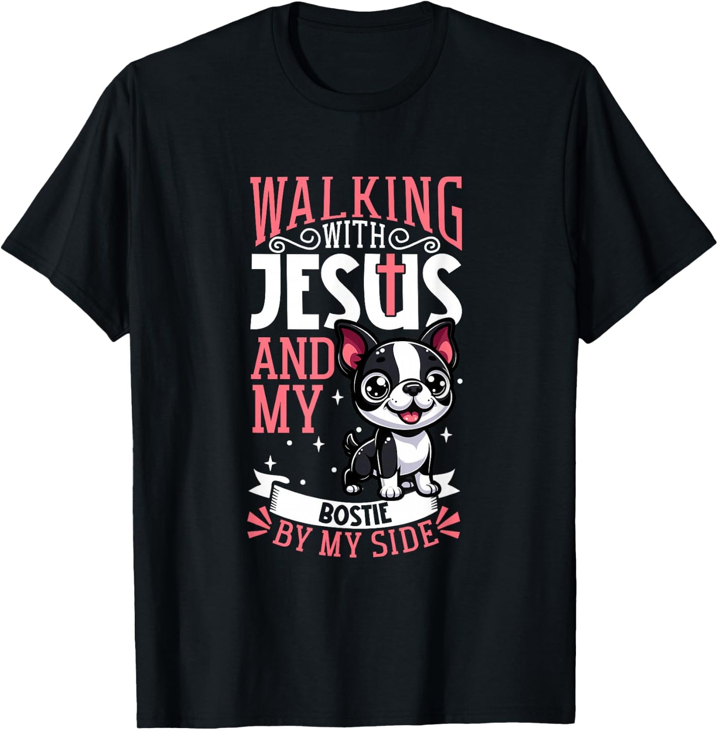 Jesus and dog - Boston Terrier T-Shirt - T-Shirt | Black