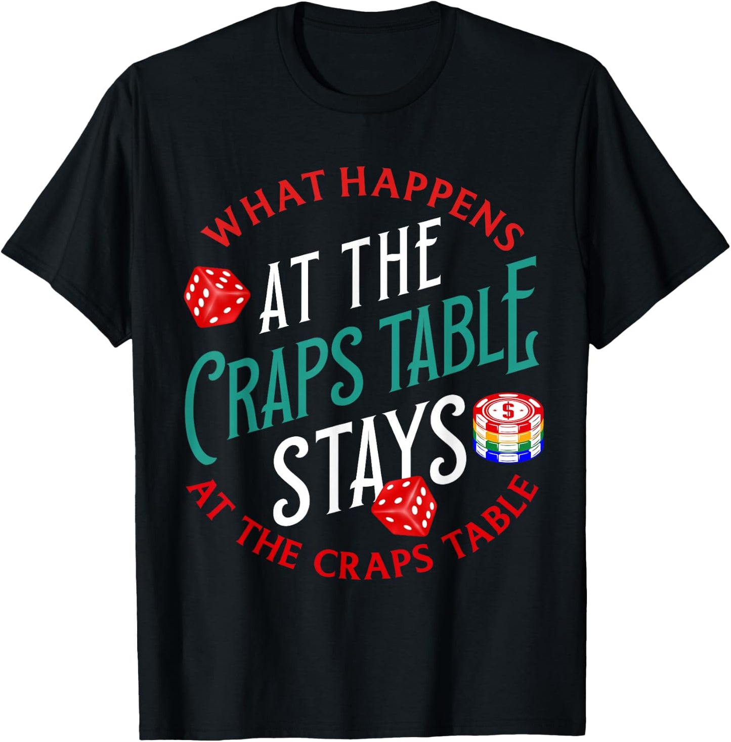 Craps Player Strategy Board Dice Set Chips Gambling Craps T-Shirt - T-Shirt | Black