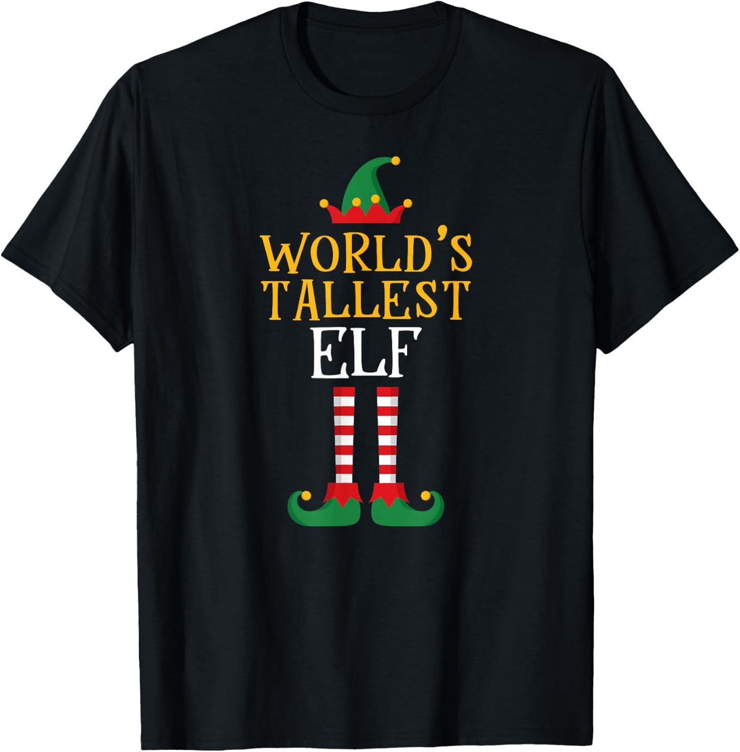 World's Tallest Elf T Shirt Xmas Tall Matching Family Helper T-Shirt - T-Shirt | Black