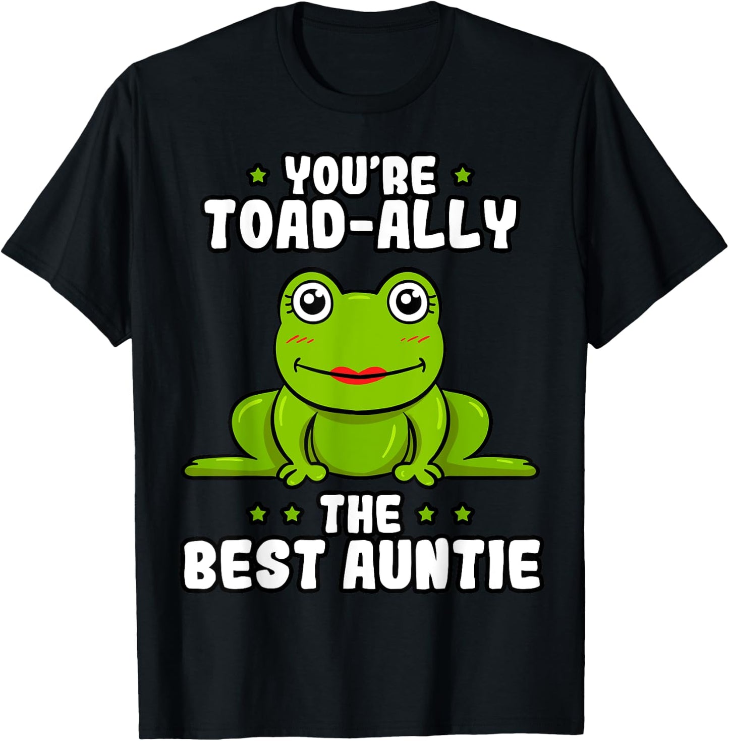 Toad-Ally The Best Auntie Frog Lover Toad Aunt T-Shirt - T-Shirt | Black