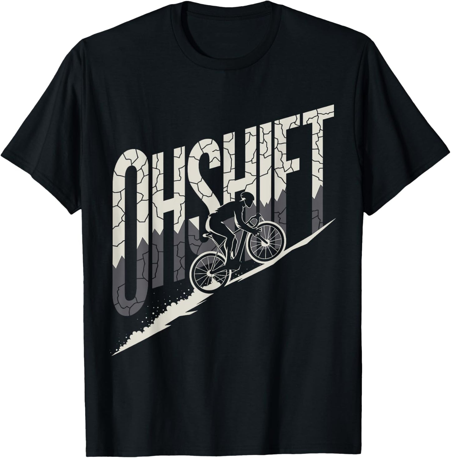 Oh Shift Cycling Funny Biker Mountain Bike Climb T-Shirt - T-Shirt | Black
