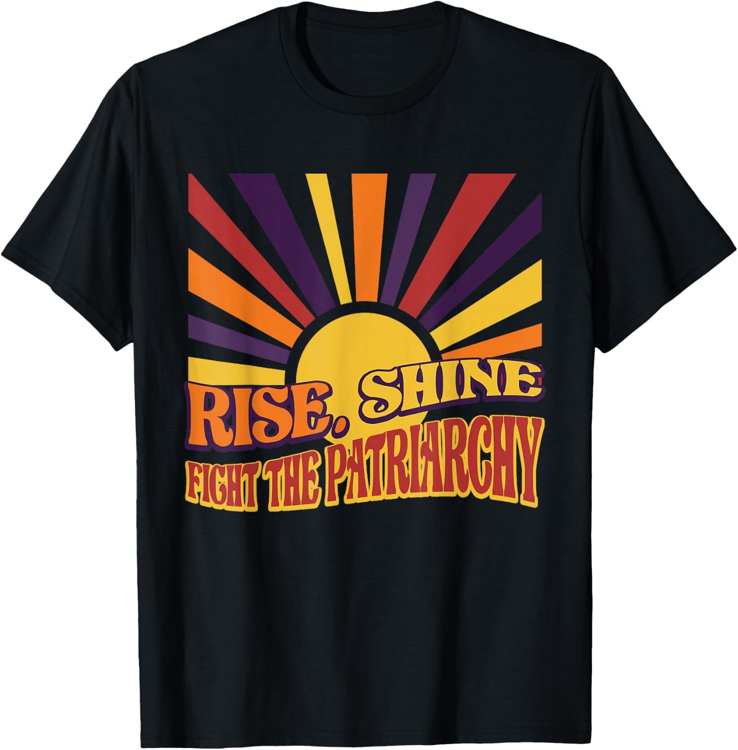 Rise Fight Patriarchat Feminismus Feministische Menschenrechte T-Shirt - T-Shirt | Black