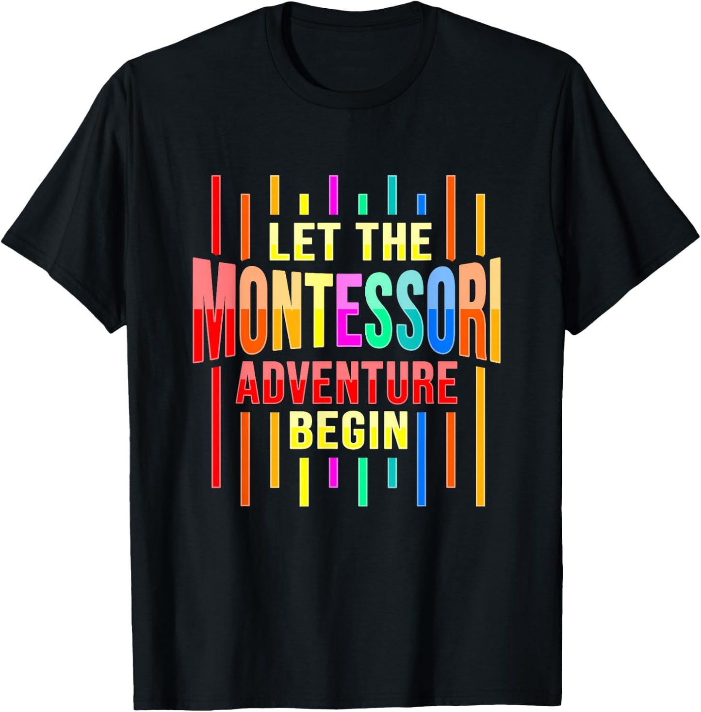 Let the montessori adventure begin Design T-Shirt - T-Shirt | Black