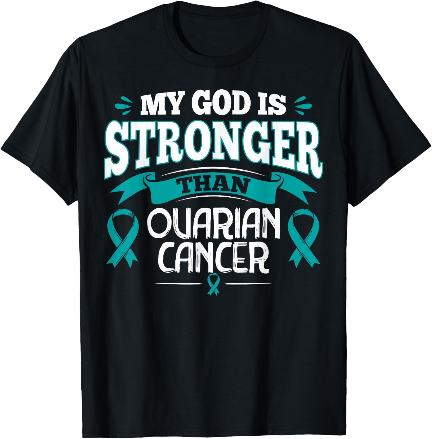 Gift Ovarian Cancer Patients Teal Ribbon T-Shirt - T-Shirt | Black