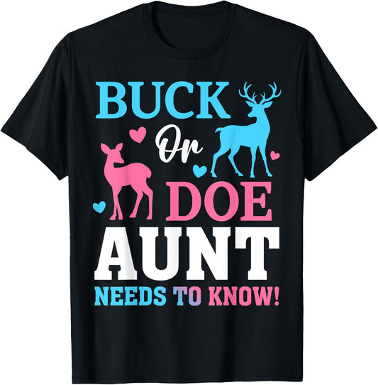 Buck or Doe Aunt Need To Know Gender Reveal Party T-Shirt - T-Shirt | Black