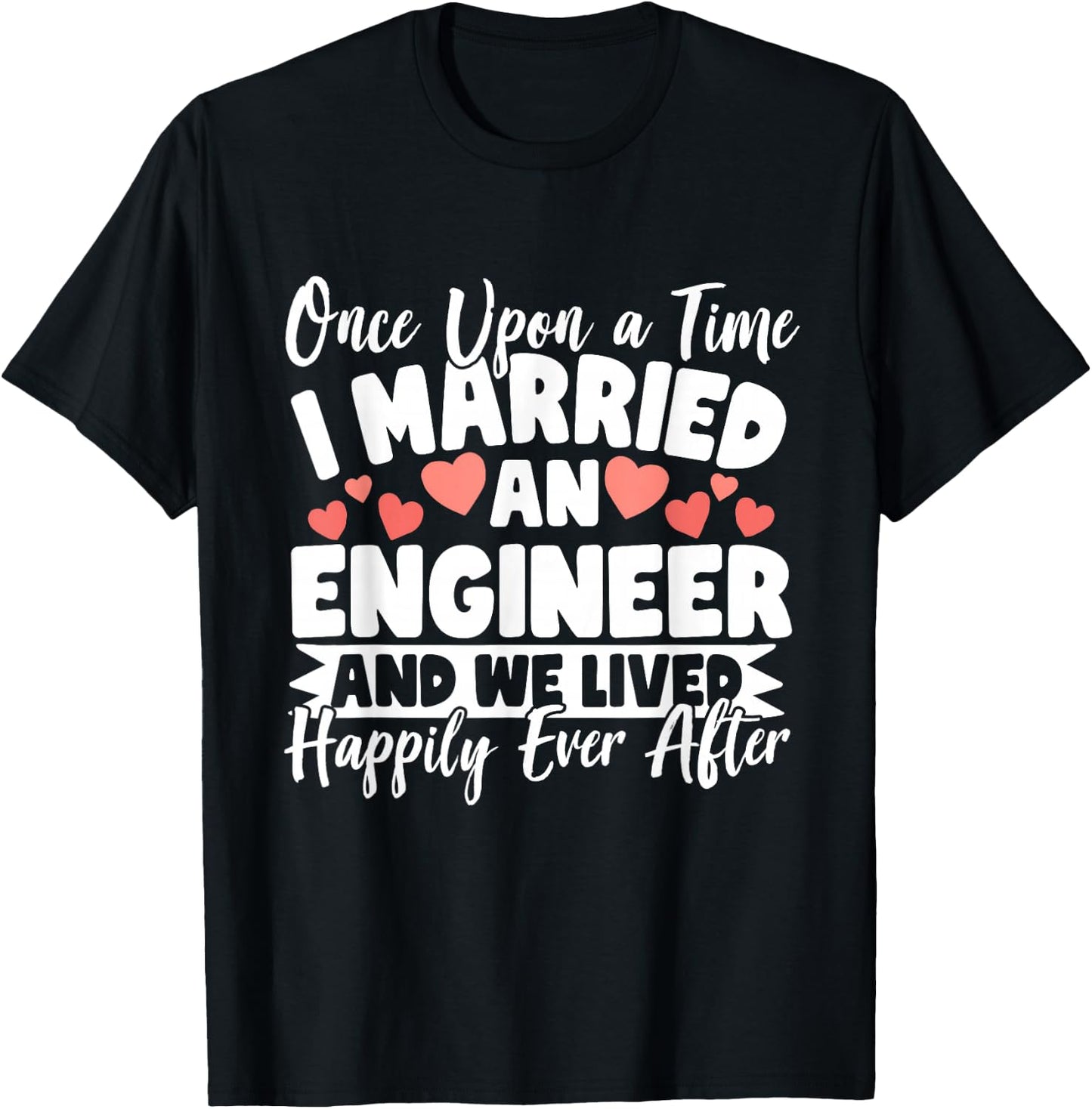 I Married An Engineer - Engineer Wife T-Shirt - T-Shirt | Black