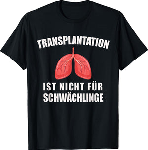 Lungen Transplantation Lungentransplantation T-Shirt - T-Shirt | Black