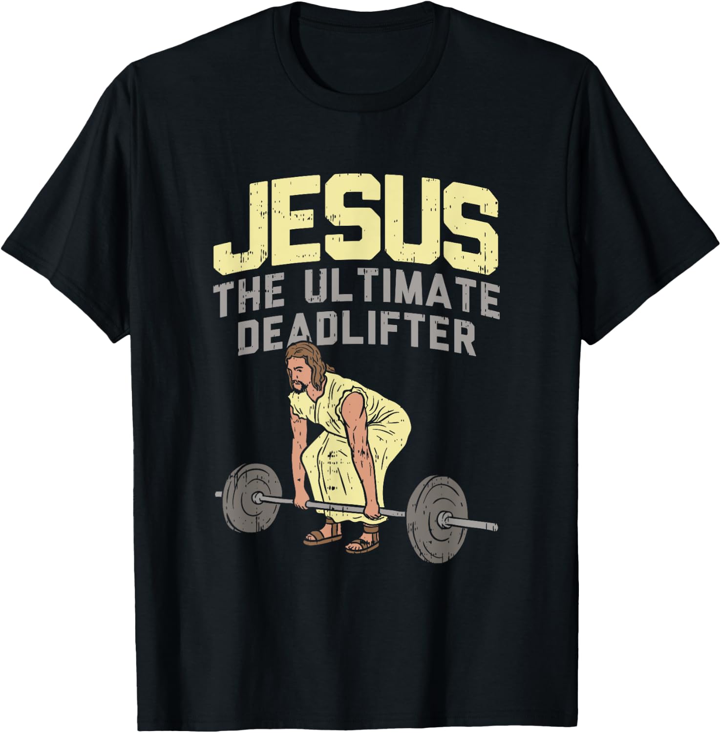 Deadlift Jesus I Christian Weightlifting Funny Workout Gym T-Shirt - T-Shirt | Black